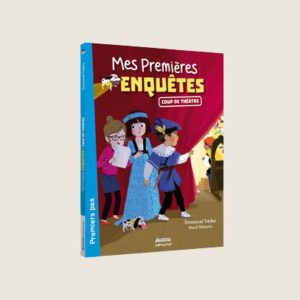 Mes Premières enquêtes – Coup de Théâtre